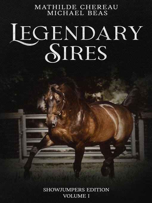 Title details for Legendary Sires, Volume 1 by Michael Beas - Available